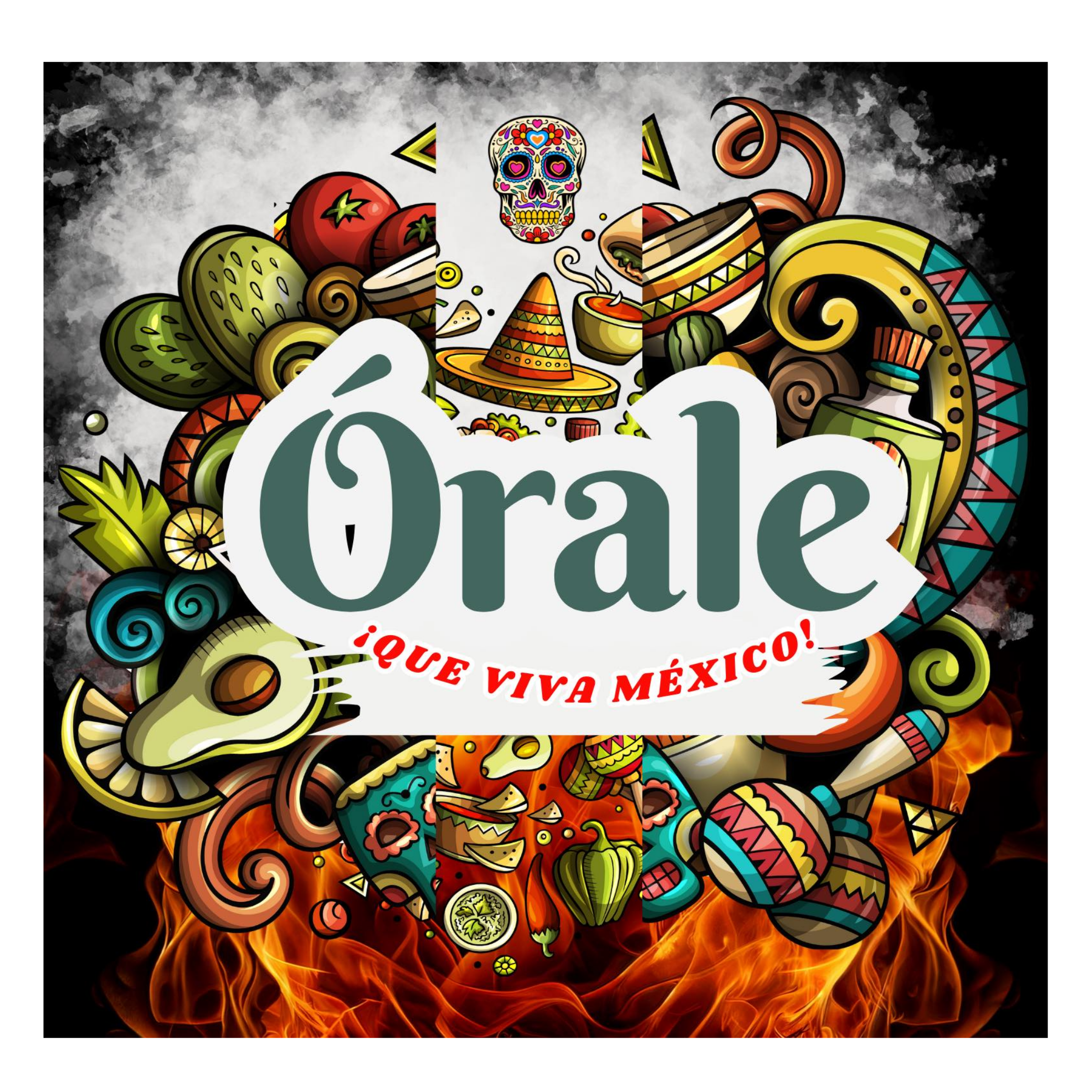 Órale que Viva México